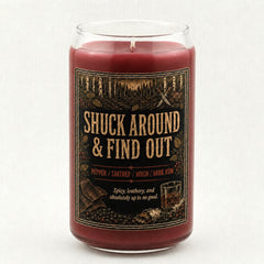 Shuck Around & Find Out